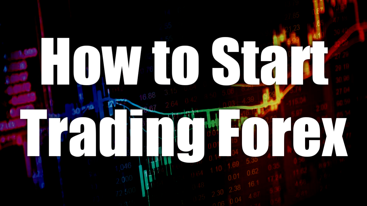 Start trading forex