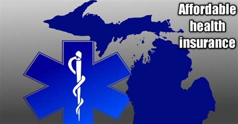 affordable health insurance michigan